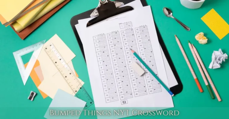 Bumped Things NYT Crossword